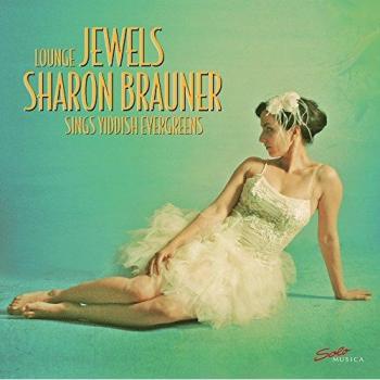 Lounge Jewels - 180g Vinyl LP of Yiddish Songs by Sharon Brauner