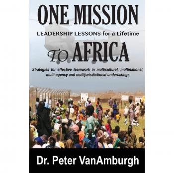 One Mission to Africa: Multicultural Leadership Strategies for Effective Teamwork