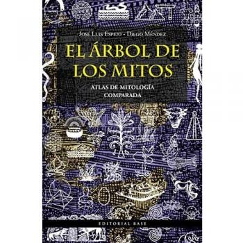 El árbol de los mitos: Atlas de mitología comparada: 11