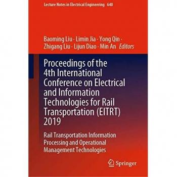 Proceedings of the 4th International Conference on Electrical and Information Technologies for Rail Transportation