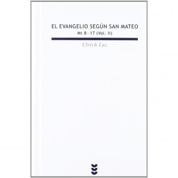 Evangelio Segun San Mateo, el. II. Mt 8-: 88