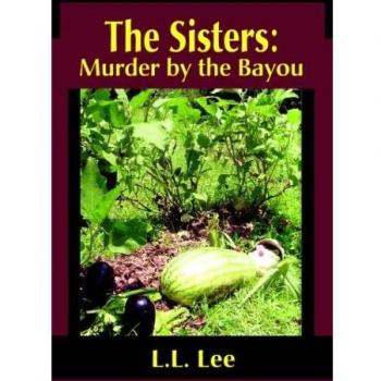 The Sisters: Bayou Murder Mystery Novel