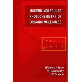 Modern Molecular Photochemistry of Organic Molecules: A Comprehensive University Textbook