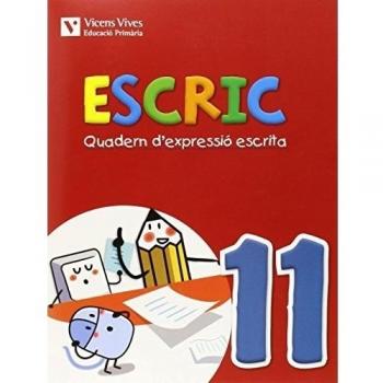 Escric. Quadern D'Expressió Escrita 11 - 9788468215860