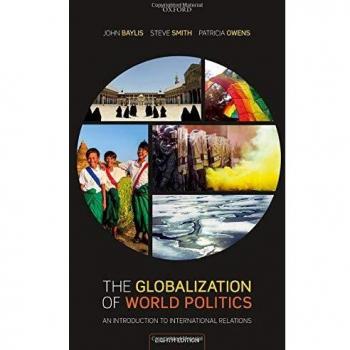 The globalization of world politics an introduction to international relations 2