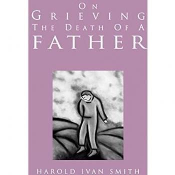 On Grieving the Death of a Father