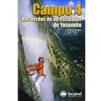 Campo 4: recuerdos de un escalador de Yosemite