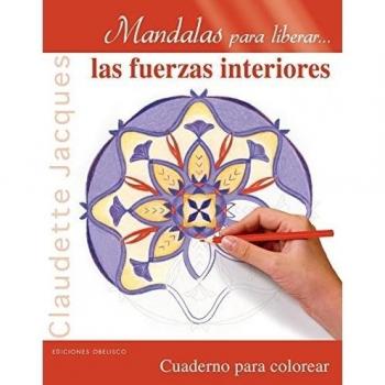 Mandalas para liberar...las fuerzas interiores
