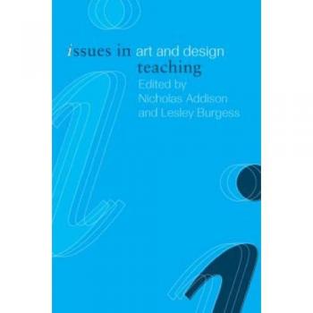 Issues in Art and Design Teaching
