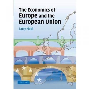 The Economics of Europe and the European Union