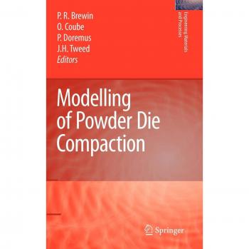 Modelling of Powder Die Compaction