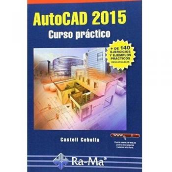 Autocad 2015. Curso práctico.