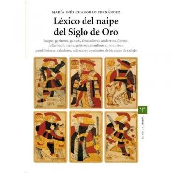 Léxico del naipe en el Siglo de Oro