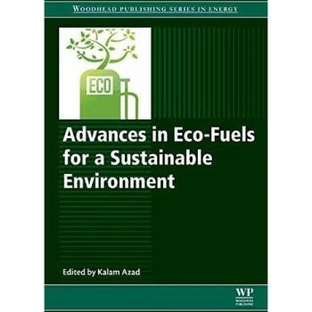 Advances in Eco-Fuels for a Sustainable Environment