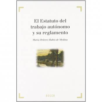 El Estatuto del Trabajo Autónomo y su Reglamento