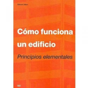 Cómo funciona un edificio: Principios elementales