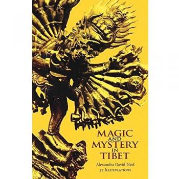 Magic and Mystery in Tibet