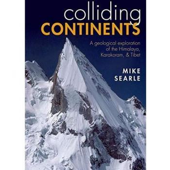 Colliding Continents: A geological exploration of the Himalaya, Karakoram, and Tibet