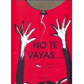 No te vayas - Keselman Gabriela