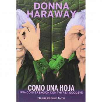 Como una hoja - Haraway Donna