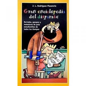 Gran enciclopedia del disparate