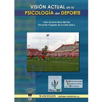Visión Actual De La Psicología Del Deporte