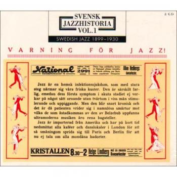 Swedish Jazz History Vol. 1 1899-1930