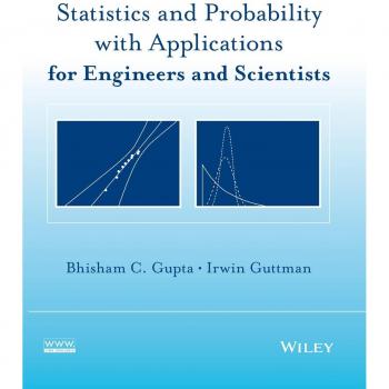 Statistics and Probability with Applications for Engineers and Scientists