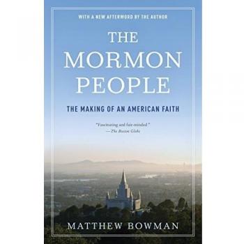The Mormon People: The Making of an American Faith