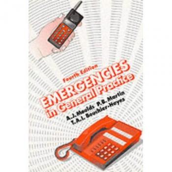 Emergencies in General Practice, Fourth Edition