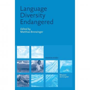 Language Diversity Endangered: A Comprehensive Reader on Linguistic Preservation