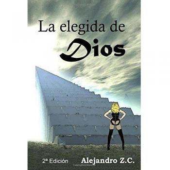 La elegida de Dios - 2ª Edición