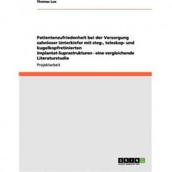 Estudio comparativo sobre la satisfacción del paciente en la rehabilitación de mandíbulas edéntulas con suprastructuras implantológicas tipo barra, telescópica y retenida por esferas