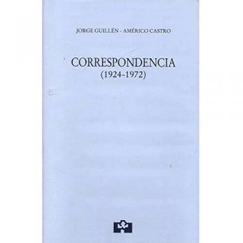 Jorge Guillén-Américo Castro. Correspondencia
