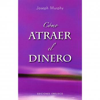 Cómo atraer el dinero