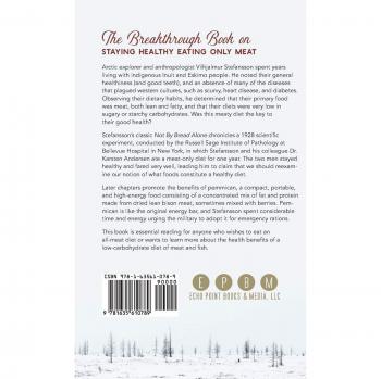Not by Bread Alone: The Original Work by Vilhjalmur Steffansson