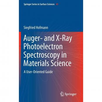 Auger and X-Ray Photoelectron Spectroscopy Springer Edition for Materials Science