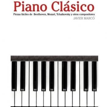 Piano Clásico: Piezas fáciles de Beethoven, Mozart, Tchaikovsky y otros compositores