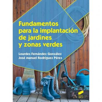 Fundamentos para la implantación de jardines y zonas verdes: 14