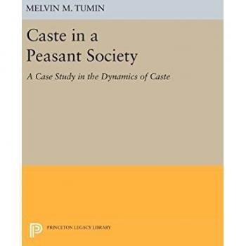 Caste in a Peasant Society: A Case Study in the Dynamics of Caste