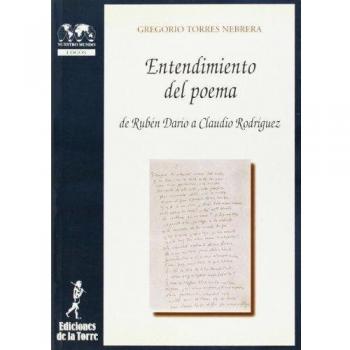 Entendimiento del poema. De Rubén Darío a Claudio Rodríquez: 20
