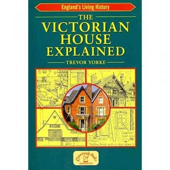 The victorian house explained englands living history