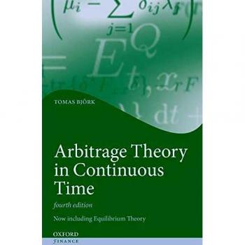 Continuous Time Arbitrage Theory - Oxford University Press Edition