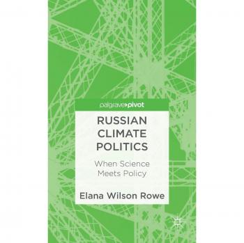 Russian Climate Politics: When Science Meets Policy