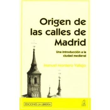 Origen de las calles de Madrid