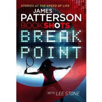 Libro Break Point - James Patterson (Cuentos Cortos)