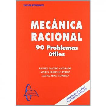 Mecanica racional - 90 problemas utiles