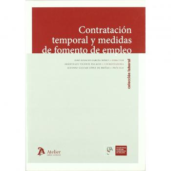 Contratacion temporal y medidas de fomento del empleo.