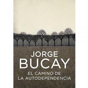 El camino de la autodependencia
