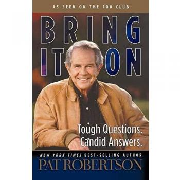Bring It On: Tough Questions, Candid Answers by Pat Robertson - Insightful Christian Guidance